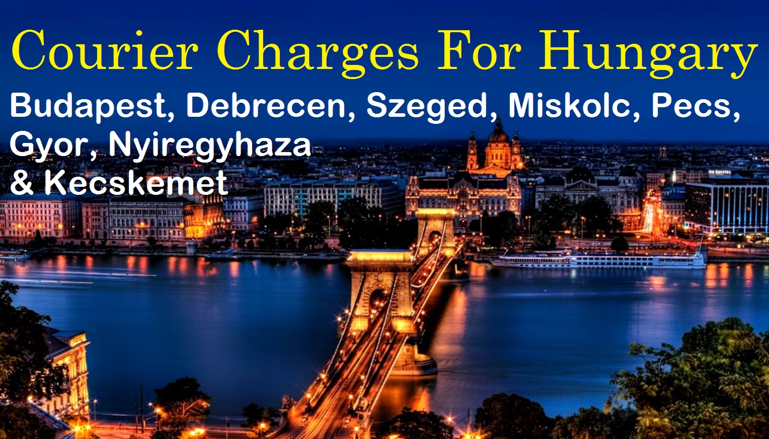 Courier Charges Budapest From Delhi